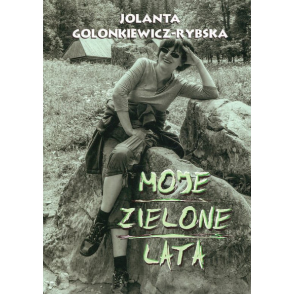 Moje zielone lata