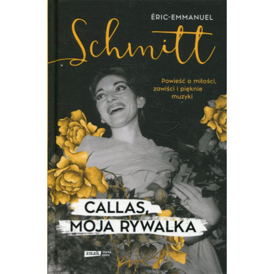 Callas, moja rywalka