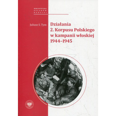 Działania 2 Korpusu Polskiego w kampanii włoskiej 1944-1945