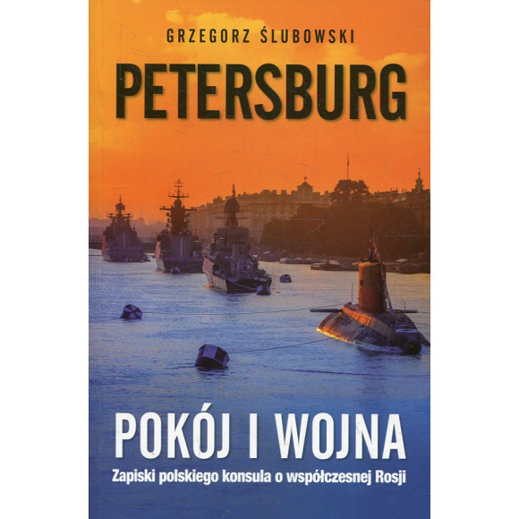Petersburg. Pokój i wojna