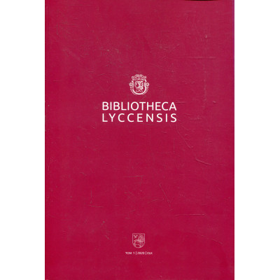 Bibliotheca Lyccensis, t.1. Ełk. Herby i przywileje