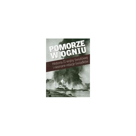 Pomorze w ogniu