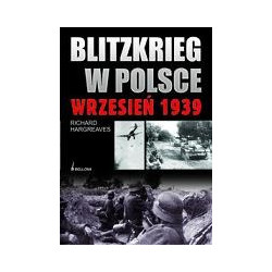 Blitzkrieg w Polsce wrzesień 1939