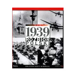 Rok 1939 Rozbiór Polski