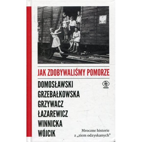Jak zdobywaliśmy Pomorze