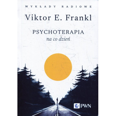Psychoterapia na co dzień. Wykłady radiowe