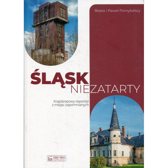 Śląsk niezatarty
