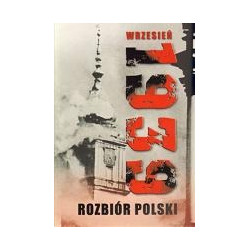 Wrzesień 1939. Rozbiór Polski