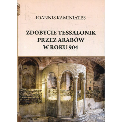 Zdobycie Tessalonik przez Arabów w roku 904