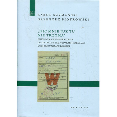 „Nic mnie już tu nie trzyma”