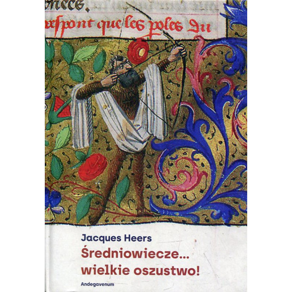 Średniowiecze… wielkie oszustwo!