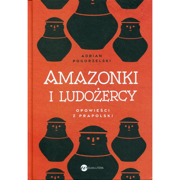 Amazonki i ludożercy