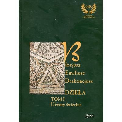 Blozjusz Emiliusz Drakoncjusz, Dzieła, t. I