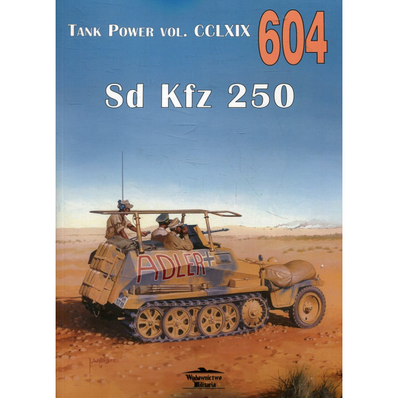 604 Sd Kfz 250 Tank Power vol. CCLXIX