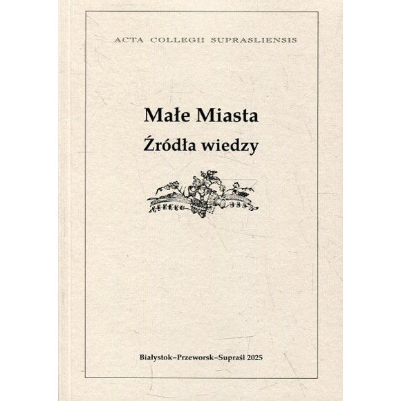 Małe Miasta. Źródła wiedzy