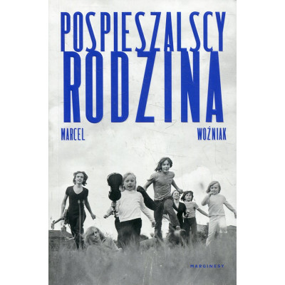 Pospieszalscy. Rodzina