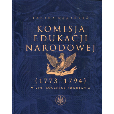 Komisja Edukacji Narodowej (1773-1794). W 250. rocznicę powołania.
