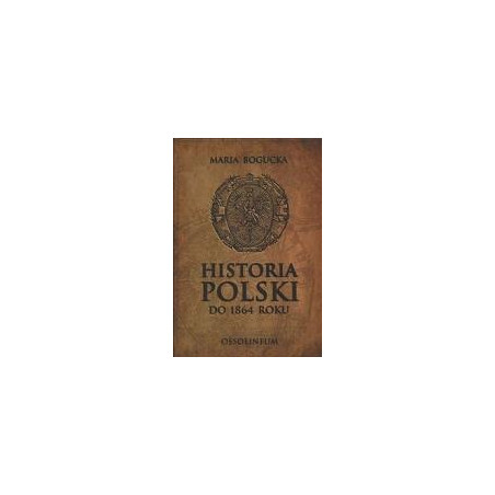 Historia Polski do 1864 roku