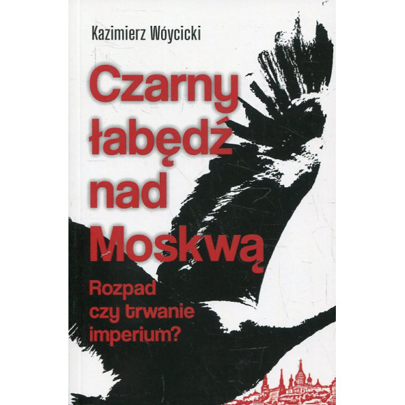 Czarny łabędź nad Moskwą
