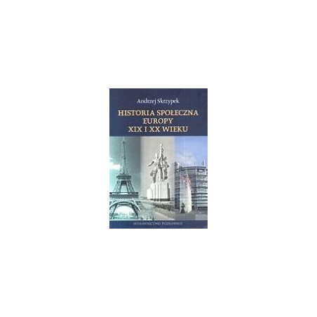 Historia społeczna Europy XIX i XX wieku