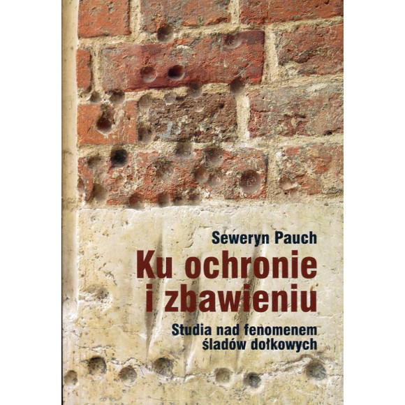 Ku ochronie i zbawieniu