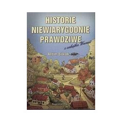 Historie niewiarygodnie prawdziwe z zakątka Warmii