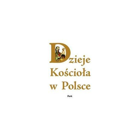 Dzieje Kościoła w Polsce