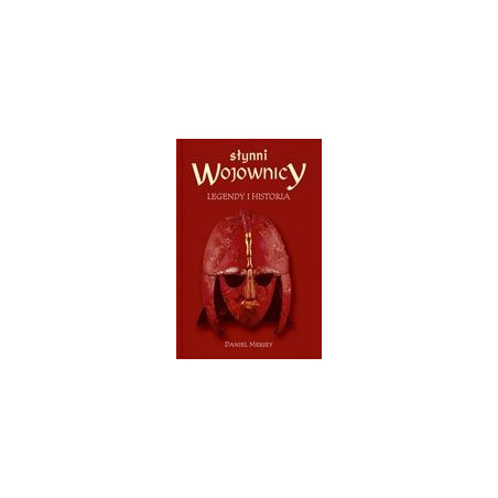 Słynni wojownicy