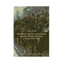 Kształcenie oficerów zawodowych kawalerii Wojska Polskiego w latach 1919-1939