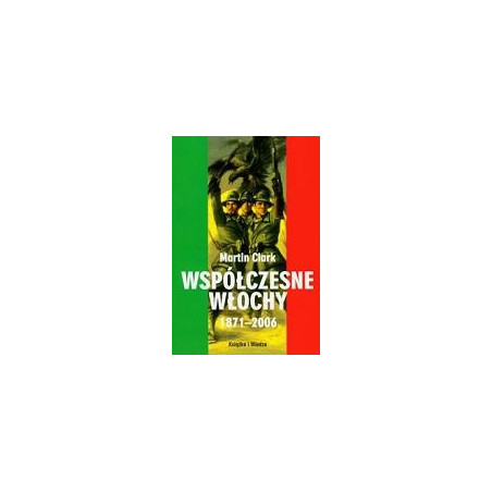 Współczesne Włochy 1871-2006