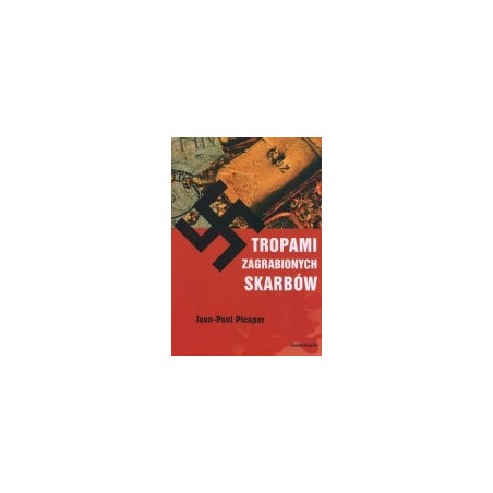 Tropami zagrabionych skarbów
