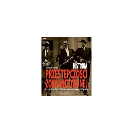 Historia przestępczości zorganizowanej