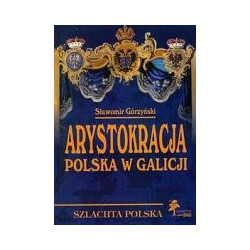 Arystokracja polska w Galicji