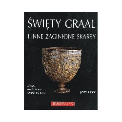 Święty Graal i inne zaginione skarby
