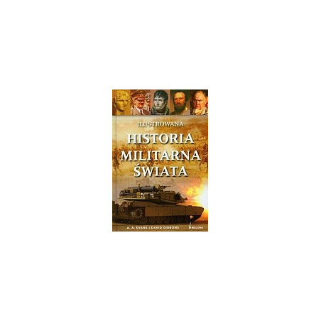 Ilustrowana historia militarna świata
