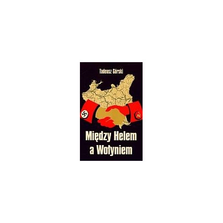 Między Helem a Wołyniem