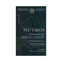 Powiedzenia królów i wodzów / Powiedzenia spartańskie