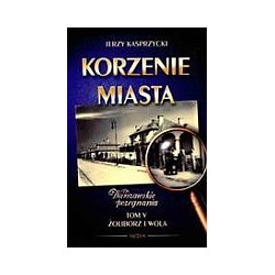 Korzenie miasta, t. 5