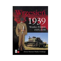Wrzesień 1939. Wojsko Polskie 1935-1939