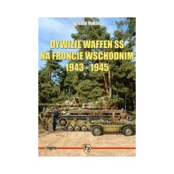 Dywizje Waffen SS na froncie wschodnim 1943-1945