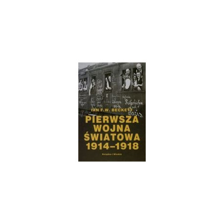 Pierwsza wojna światowa 1914-1918