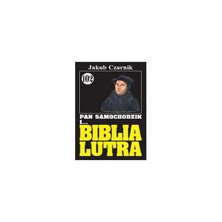Pan Samochodzik i biblia Lutra, cz. 102