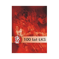 100 lat ŁKS